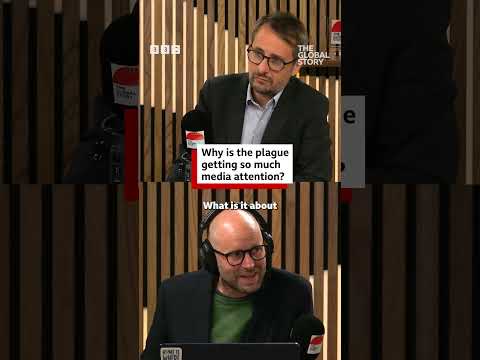 why-is-the-plague-getting-so-much-media-attention?-the-global-story-|-bbc-news-#shorts