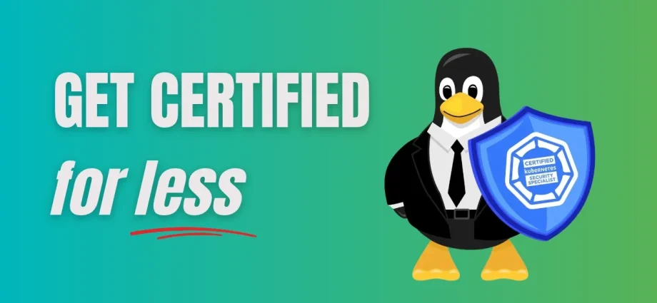 save-upto-40%-on-kubernetes-security-certifications-from-the-linux-foundation
