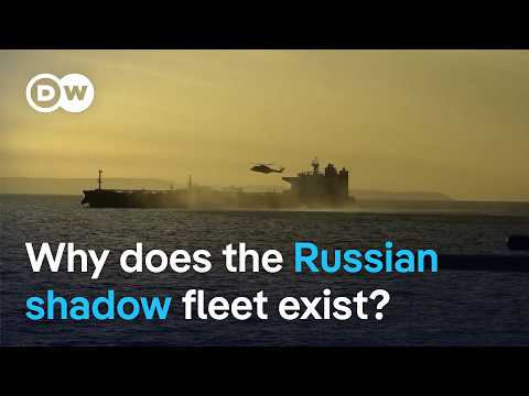 why-russia-has-a-shadow-fleet-|-dw-news